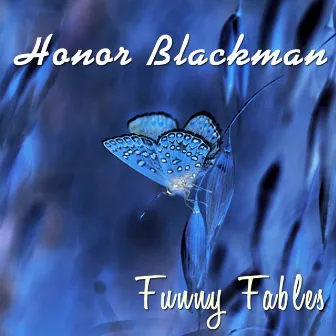 Funny Fables by Honor Blackman