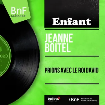 Prions avec le roi David (Mono Version) by Jeanne Boitel