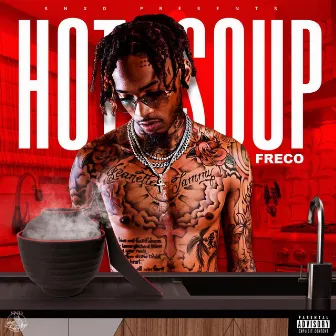 Hot Soup by Freco