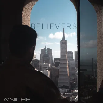 Believers by A'niche