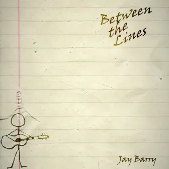 Between the Lines by Jay Barry