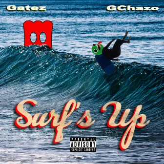 Surf's Up by Young Gatez