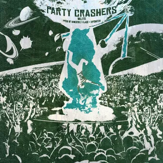 Party Crashers by WALITO