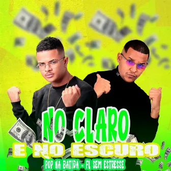 No Claro e no Escuro by Brega Funk