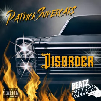 Disorder by Beatz Killers