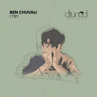 I Try by Ben Chuvali