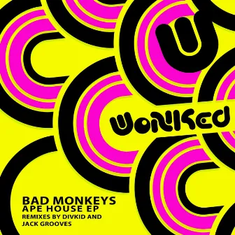 Ape House EP by Bad Monkeys