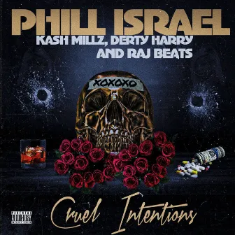 Cruel Intentions by Kash Millz