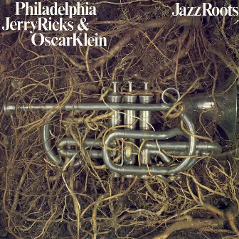 Jazz Roots by Philadelphia Jerry Ricks