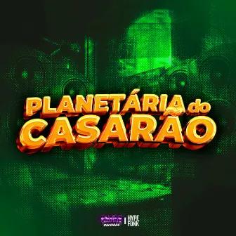 Planetária do Casarão by Mc GH do Mandelao