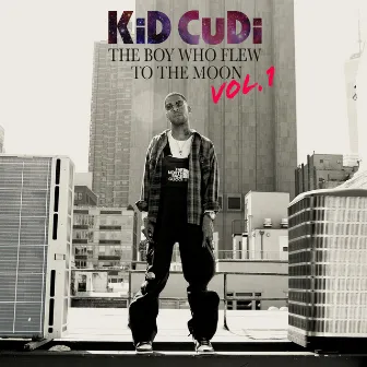 The Boy Who Flew To The Moon (Vol. 1) by Kid Cudi