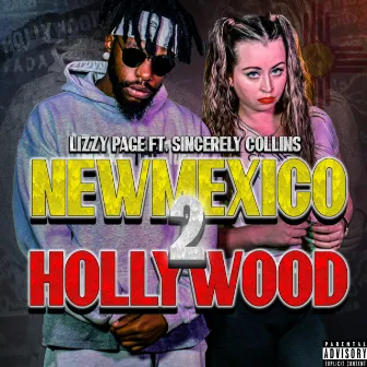 NewMexico 2 Hollywood by Lizzy Page