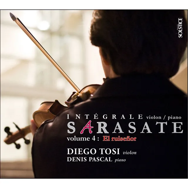 Sarasate: Complete Works for Violin & Piano, Vol. 4