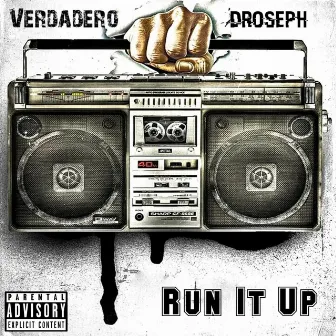 Run It Up by Verdadero