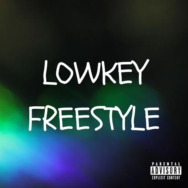 Lowkey Freestyle