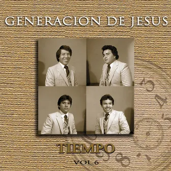 Tiempo, Vol. 6 by Generacion De Jesus