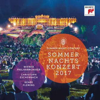 Sommernachtskonzert 2017 / Summer Night Concert 2017 by Christoph Eschenbach