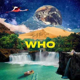 Who by Two & The Sun