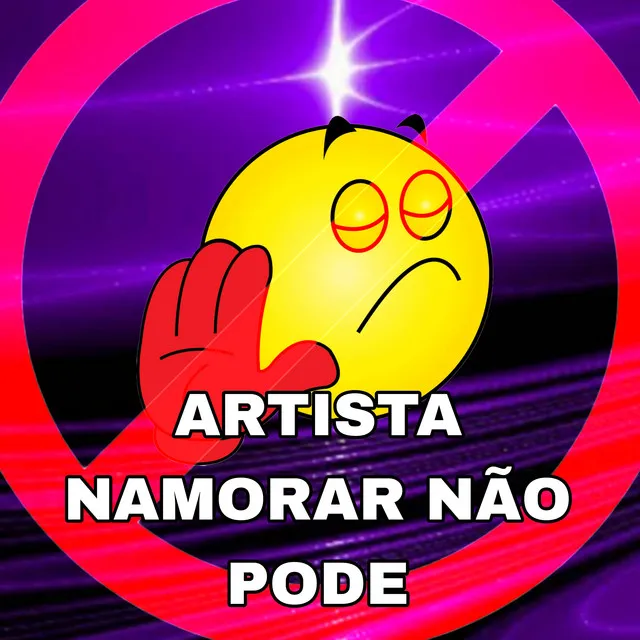 Artista Namorar Não Pode