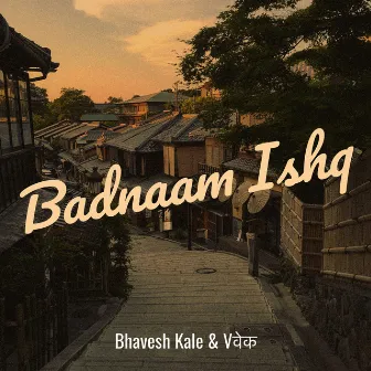 Badnaam Ishq by Bhavesh kale