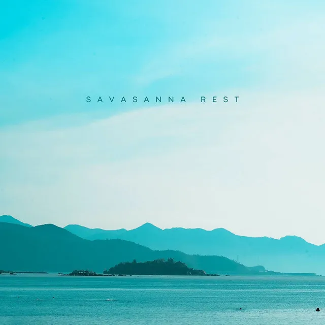 Savasanna Rest