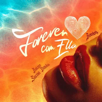 Forever Con Ella by Flowasis