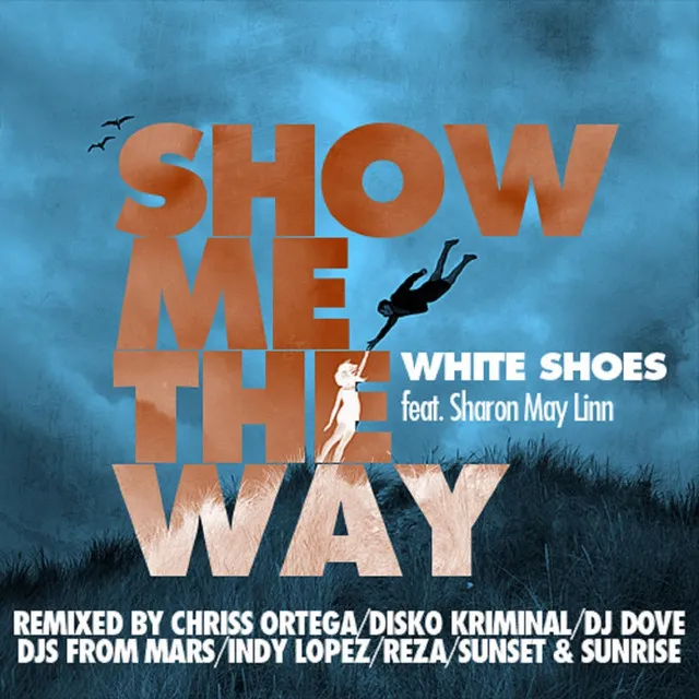 Show Me The Way - Chris Ortega Remix