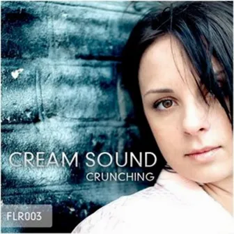 Crunching by Cream Sound