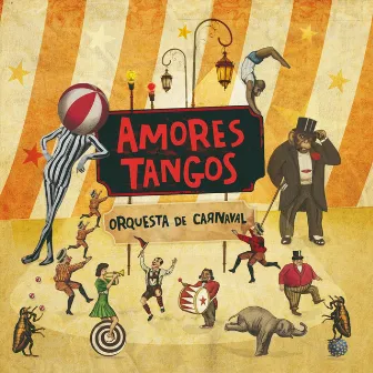 Orquesta de Carnaval by Amores Tangos