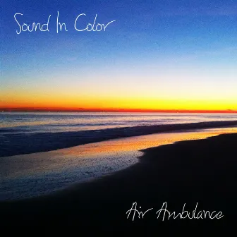 Air Ambulance by Sound In Color