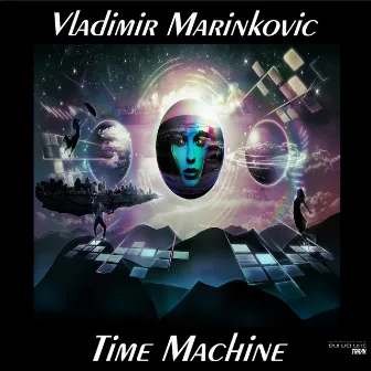 Time Machine by Vladimir Marinkovic