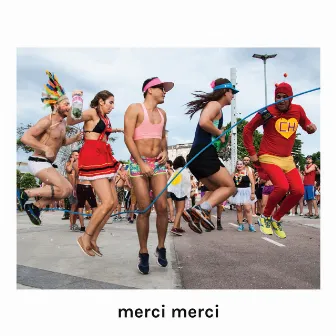 Merci Merci by Merci Merci