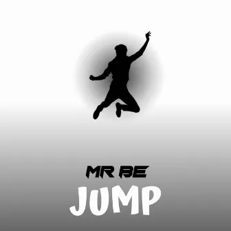 Jump by Mr BE