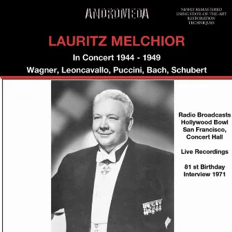 Lauritz Melchior in Concert 1944 - 1949 by Donald Voorhees