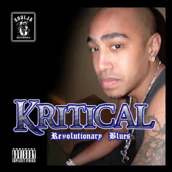 Revolutionary Blues by Kritical