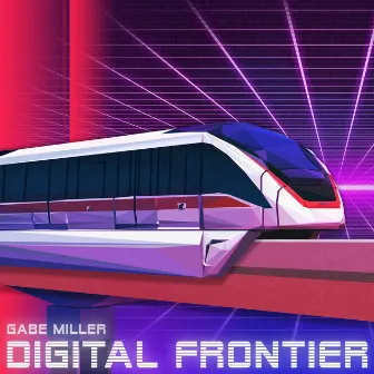 Digital Frontier by Gabe Miller