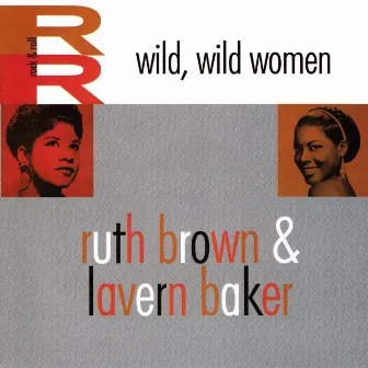 Wild, Wild Women by LaVern Baker