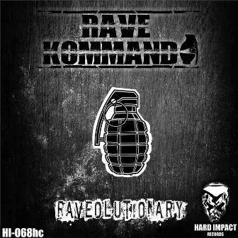 Raveolutionary by Rave Kommando