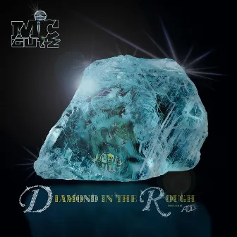 Diamond in the Rough by Mic Gutz