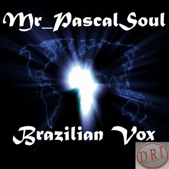 Brazilian Vox by Mr PascalSoul