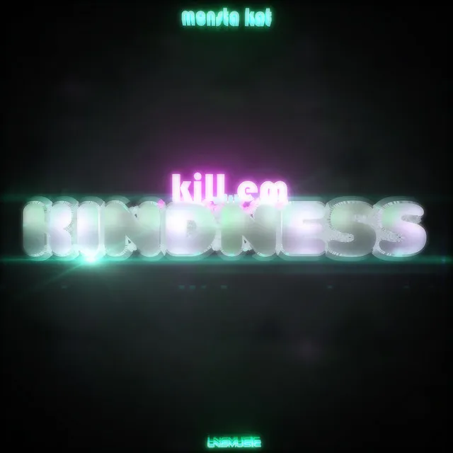 Kill Em with Kindness - Supa Nani Remix Edit