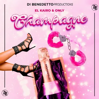 Champagne by El Kairo & Only