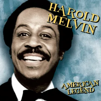 American Legend by Harold Melvin