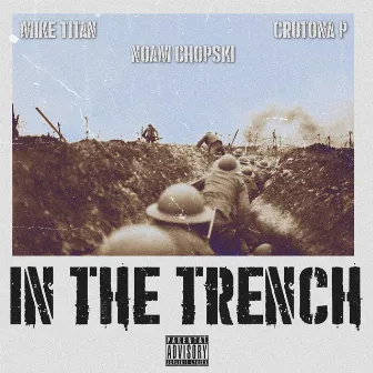 In the Trench by Noam Chopski