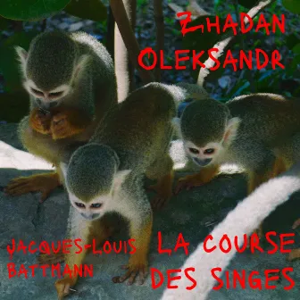 La course des singes by Zhadan Oleksandr