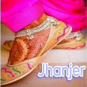 Jhanjer by Manjeet Chauhan