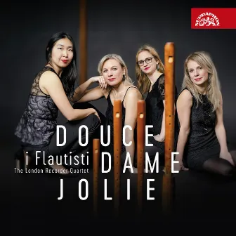 Douce dame jolie by i Flautisti the London Recorder Quartet