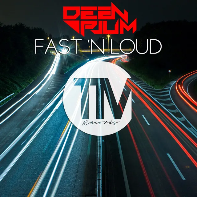 Fast 'N Loud - Original Mix