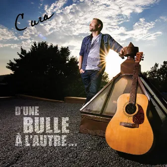 D'une bulle a l'autre by Curà