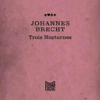 Trois Nocturnes by Johannes Brecht